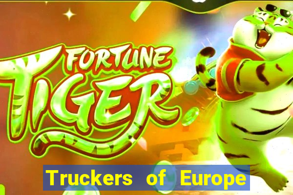 Truckers of Europe 3 dinheiro infinito